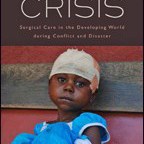 Operation Crisis: Surgical care in the developing world during conflict and disaster